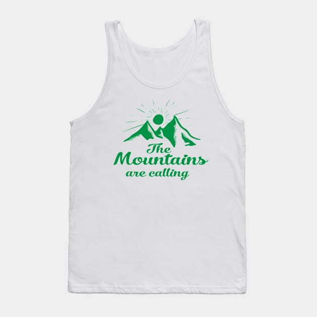 The mountains are calling Tank Top by eyoubree